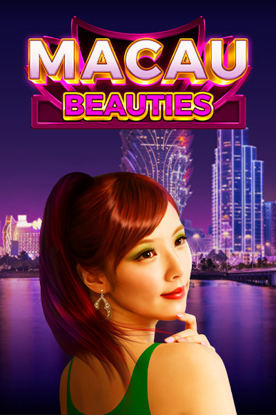 Macau Beauties