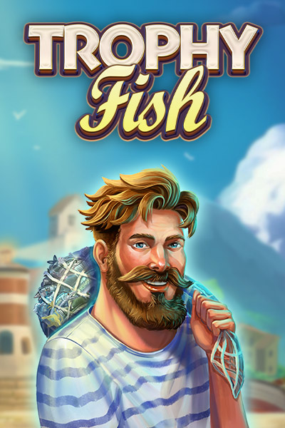 Trophy Fish