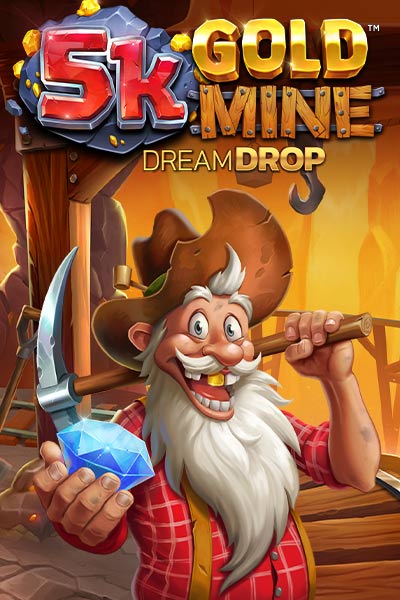 5K Gold Mine Dream Drop
