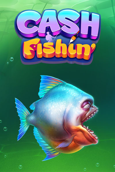 Cash Fishin'