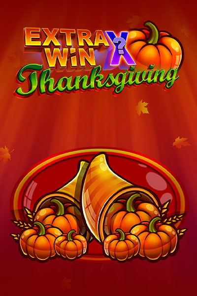 Extra Win X Thanksgiving
