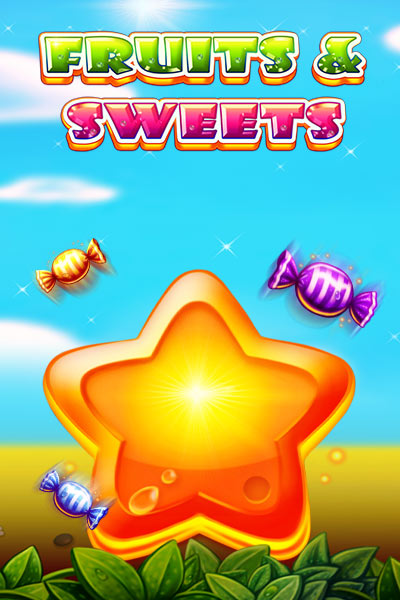 Fruits and Sweets